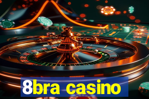 8bra casino